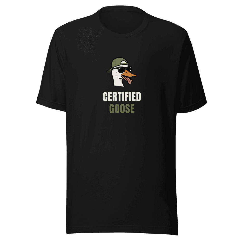 Certified Goose Tee