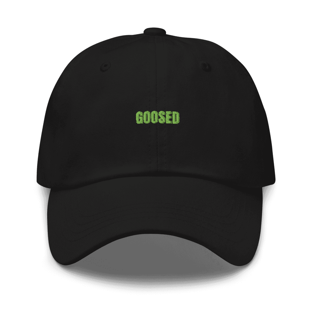 The GOOSED Hat